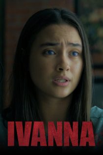 دانلود فیلم Ivanna 2022 با دوبله اختصاصی